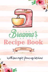 Breanna Personalized Blank Recipe Book/Journal for girls and women