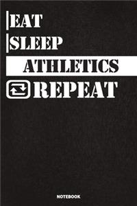 Eat Sleep Athletics Notebook