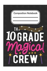 10th Grade Magical - Composition Notebook