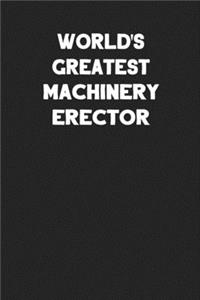 World's Greatest Machinery Erector