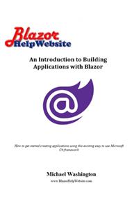 Introduction to Building Applications with Blazor