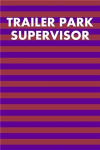 Trailer Park Supervisor