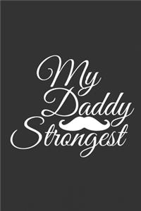 My Daddy Strongest