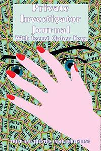Private Investigator Journal