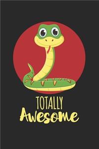 Totally awesome snake