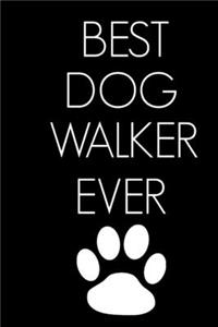 Best Dog Walker Ever
