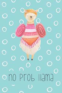 No prob llama