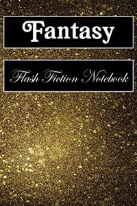 Fantasy Flash Fiction Notebook