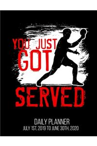 You Just Got Served Daily Planner July 1st, 2019 To June 30th, 2020