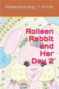 Rolleen Rabbit and Her Day 2