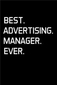 Best. Advertising. Manager. Ever.