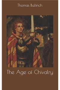 The Age of Chivalry