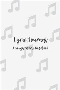 Lyric Journal a Songwriter's Notebook