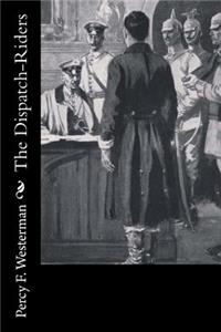 Dispatch-Riders
