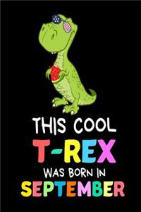 This Cool T-Rex Was Born In September