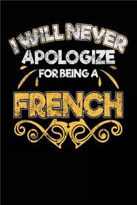 I Will Never Apologize For Being A French