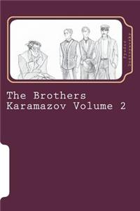 The Brothers Karamazov Volume 2