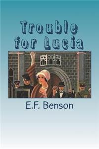 Trouble for Lucia