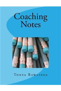 Coaching Notes