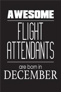 Awesome Flight Attendants Are Born In December