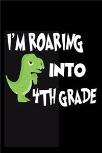 I'm Roaring Into 4th Grade