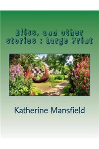 Bliss, and other stories