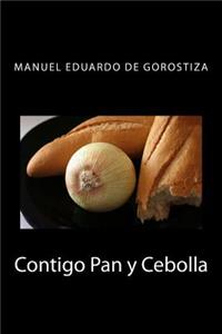 Contigo Pan y Cebolla