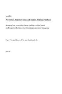 Sea Surface Velocities from Visible and Infrared Multispectral Atmospheric Mapping Sensor Imagery