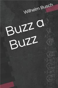 Buzz a Buzz