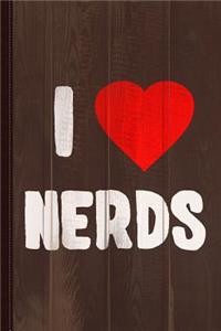 I Love Nerds Journal Notebook