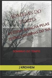 Sombras Do Tempo