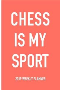 Chess Is My Sport