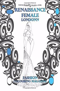 Renaissance Female Londonn