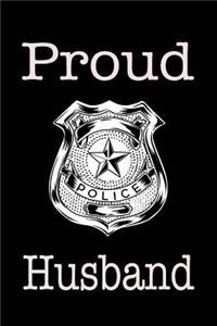 Proud Police Husband