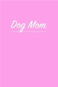 Dog Mom