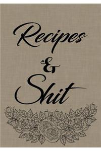 Recipes and Shit