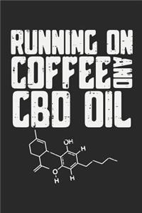 Running on Coffee and CBD Oil