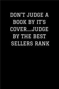 Don't Judge a Book by It's Cover.....Judge by the Best Sellers Rank