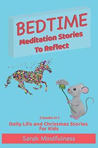 Bedtime Meditation Stories To Reflect