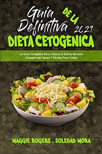 Guía Definitiva De La Dieta Cetogénica 2021