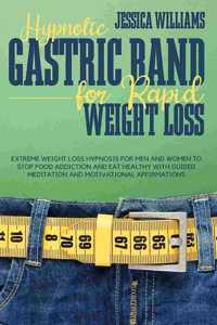 Hypnotic Gastric Band for Rapid Weight Loss