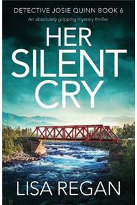 Her Silent Cry
