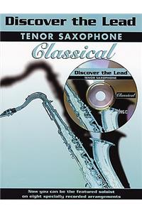 Discover the Lead: Classical (Tenor Saxophone)