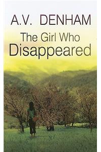 The Girl Who Disappeared