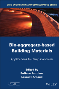 Bio-aggregate-based Building Materials: Applications to Hemp Concretes