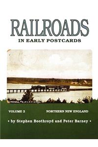 Railroads in Early Postcards