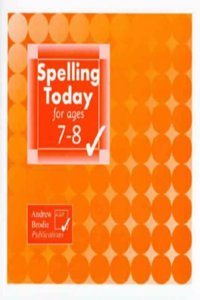 Spelling Today for Ages 7-8