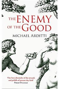 The Enemy of the Good