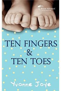 Ten Fingers and Ten Toes