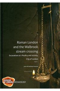 Roman London and the Walbrook Stream Crossing